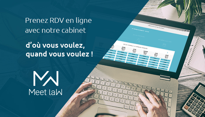 Prenez rendez-vous en ligne avec votre avocat via Meet laW ! 